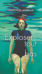 Exploser tout bas