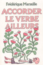 Accorder le verbe ailleurs