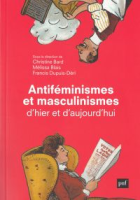 Antiféminismes et masculinismes d'hier et d'aujourd'hui