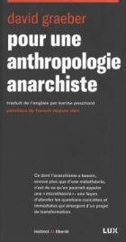 Pour une anthropologie anarchiste