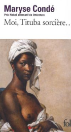 Moi, Tituba, sorcière...